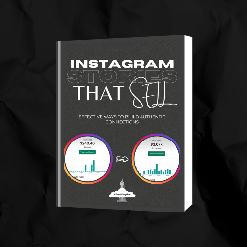 CloudEmpire Convert Instagram Stories Into Sales (With 100% Resell Rights)